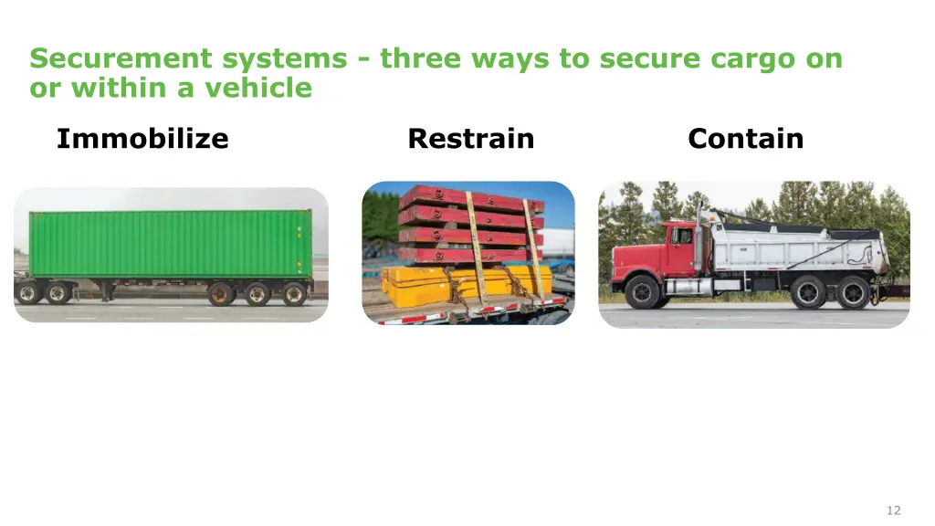 securement systems three ways to secure cargo