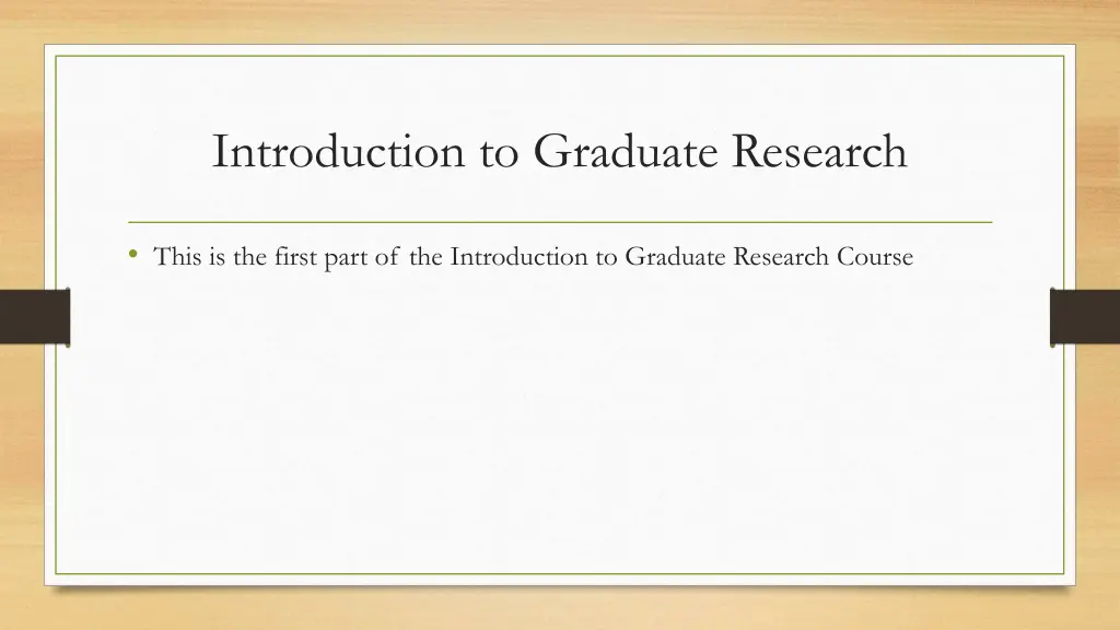 introduction to graduate research 1