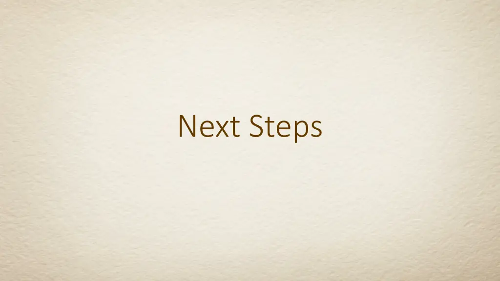 next steps