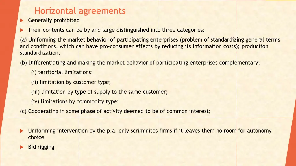 horizontal agreements generally prohibited