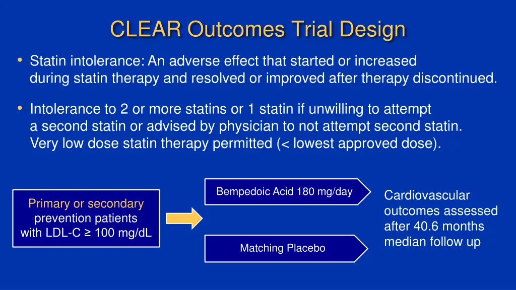 clear outcomes trial design