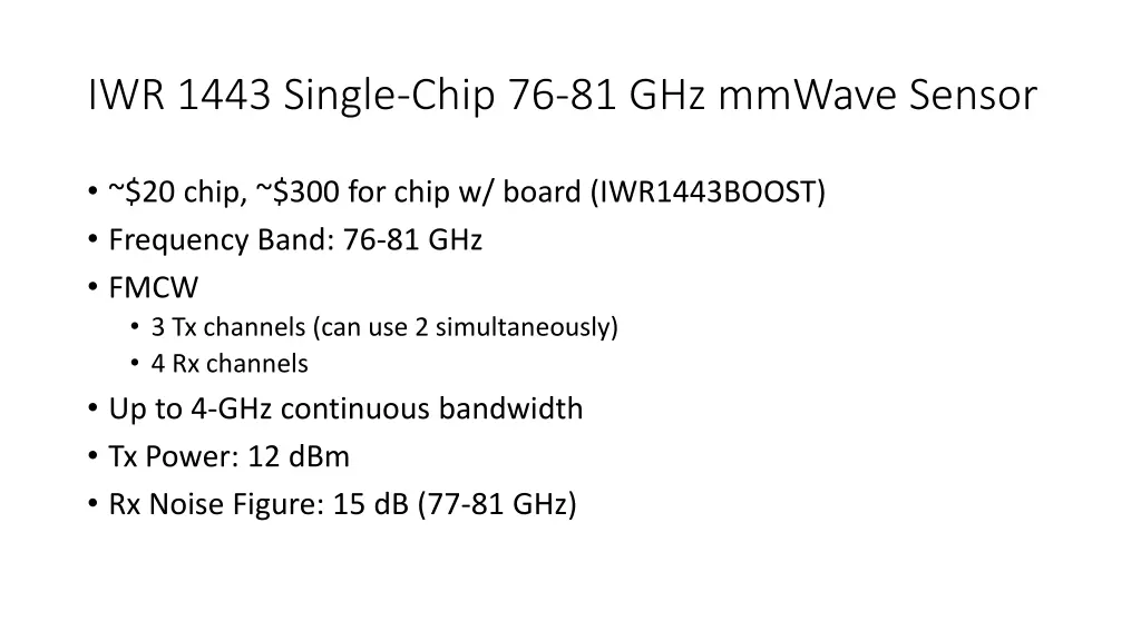 iwr 1443 single chip 76 81 ghz mmwave sensor