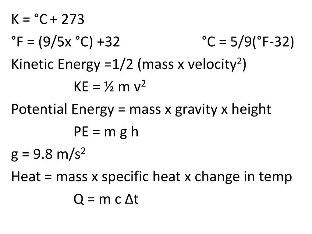 k c 273 f 9 5x c 32 kinetic energy 1 2 mass