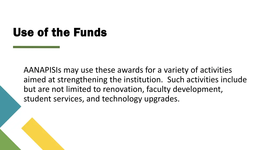 use of the funds use of the funds
