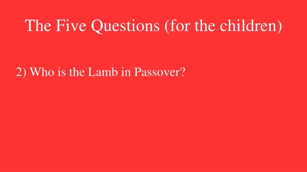 the five questions for the children 2