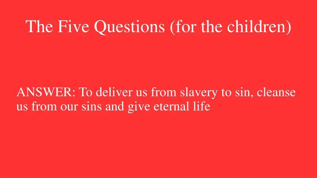 the five questions for the children 5