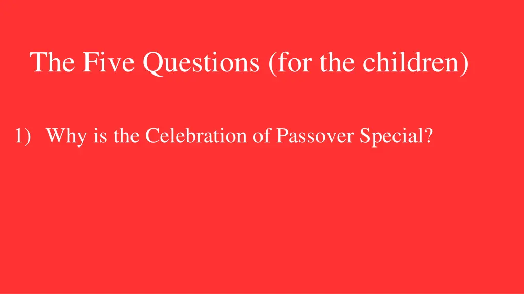 the five questions for the children