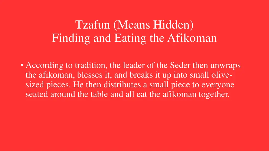 tzafun means hidden finding and eating 1
