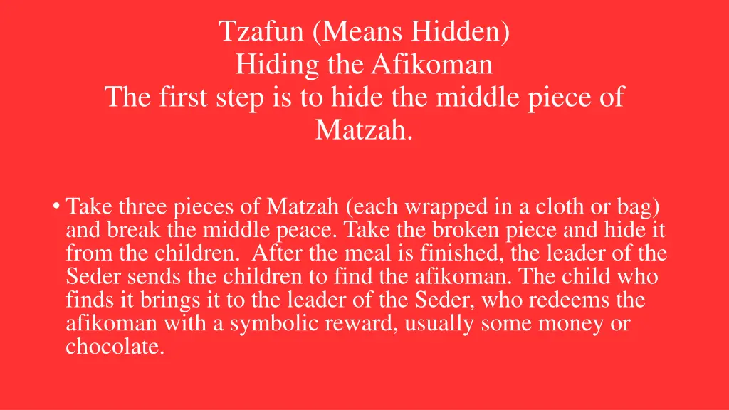tzafun means hidden hiding the afikoman the first