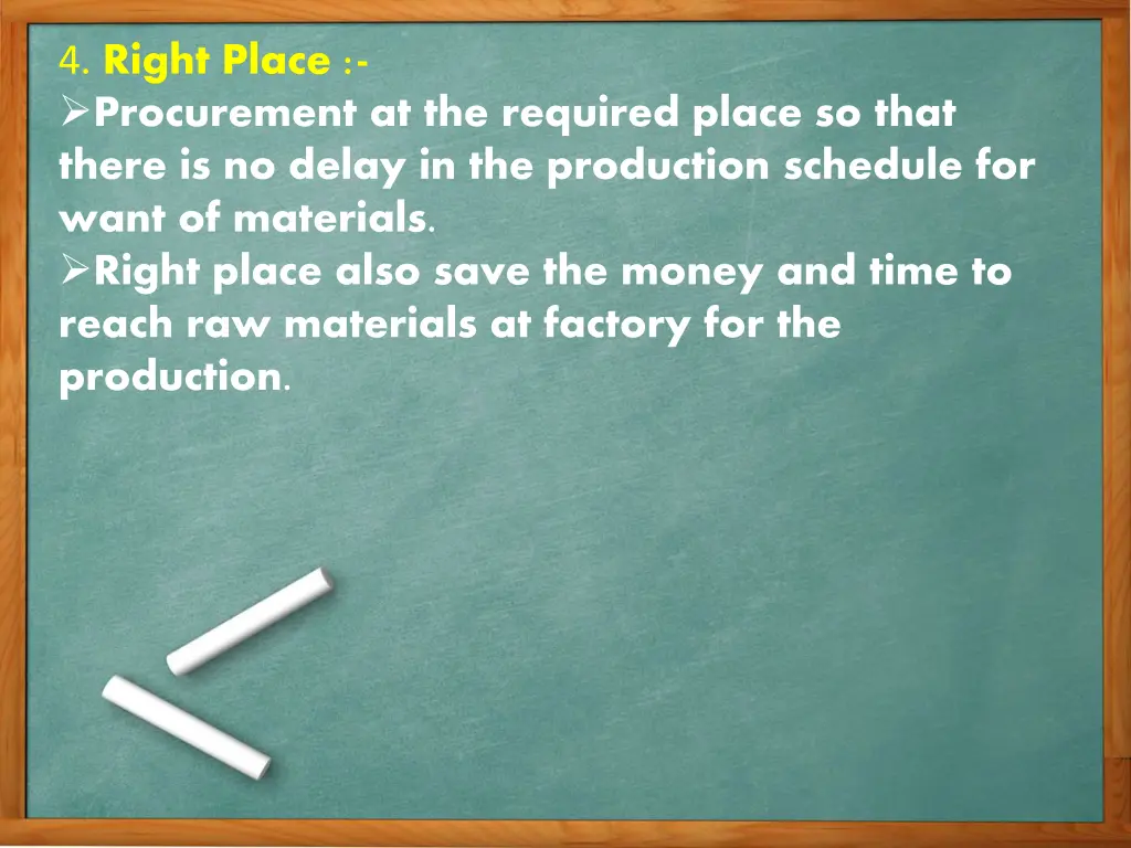 4 right place procurement at the required place