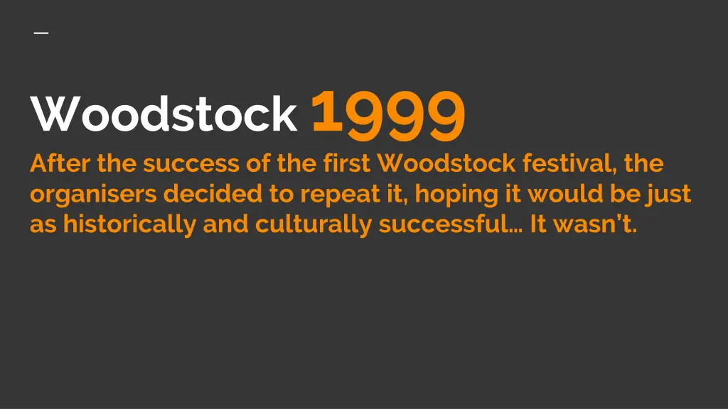 woodstock 1999 after the success of the first