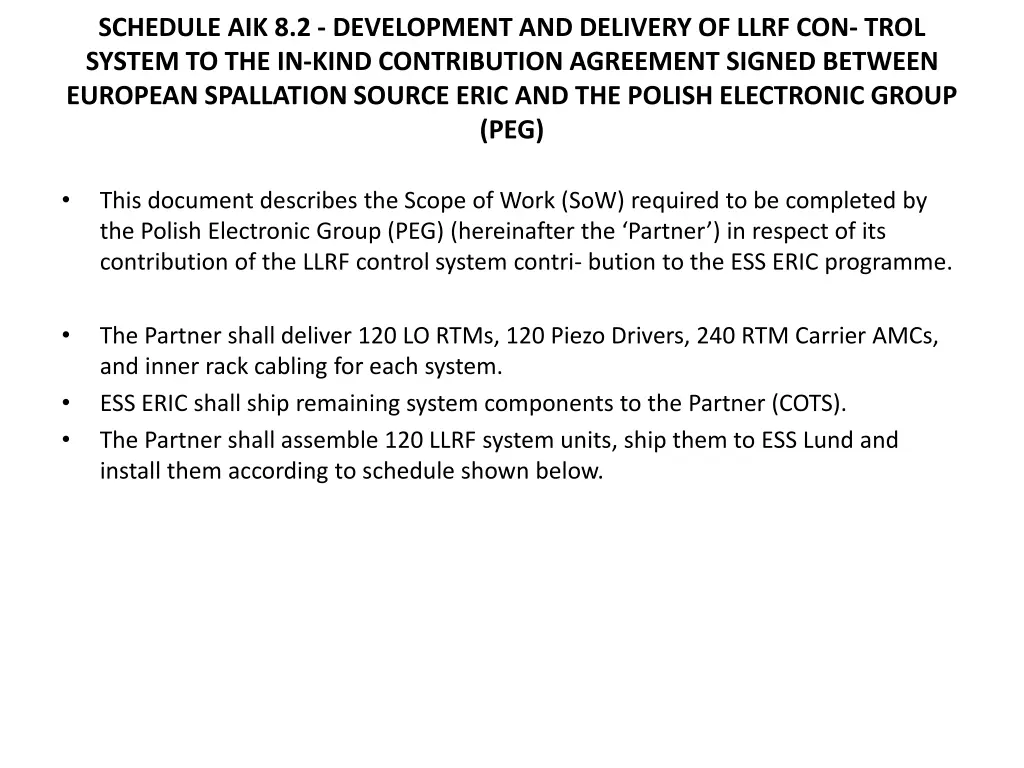 schedule aik 8 2 development and delivery of llrf