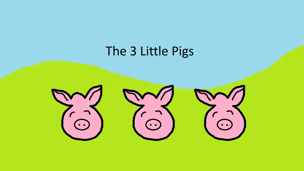 the 3 little pigs