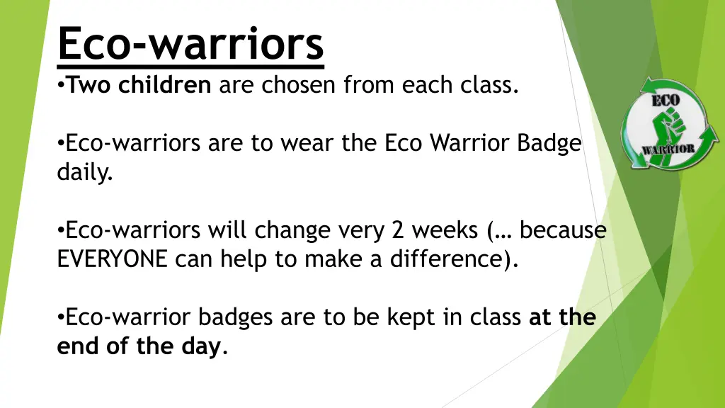 eco warriors two children are chosen from each
