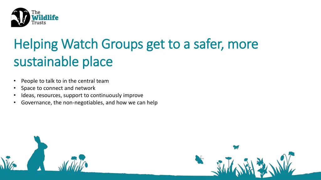 helping watch groups get to a safer more helping