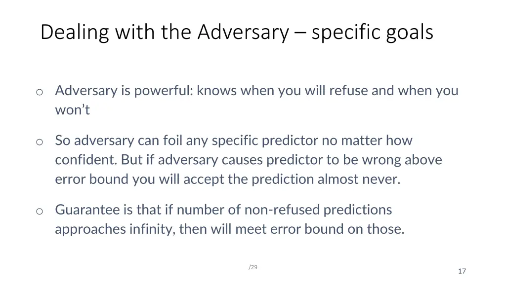 dealing with the adversary specific goals