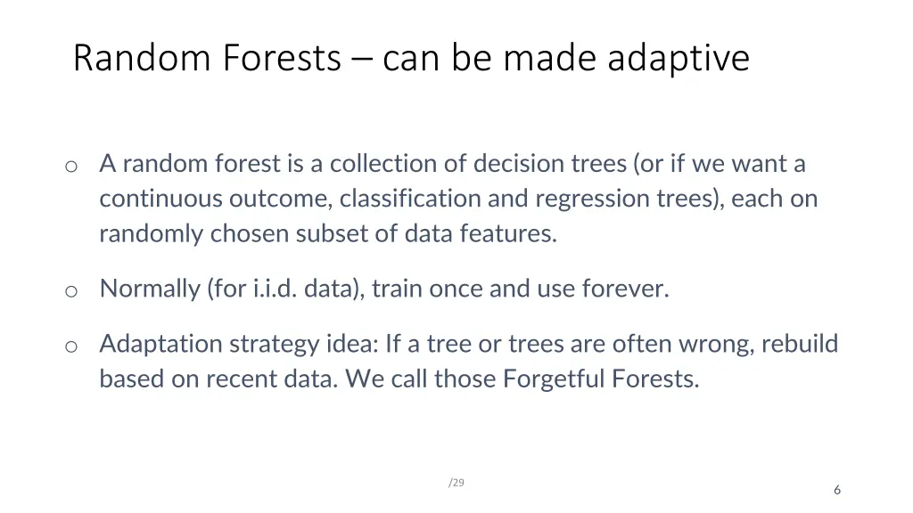 random forests can be made adaptive