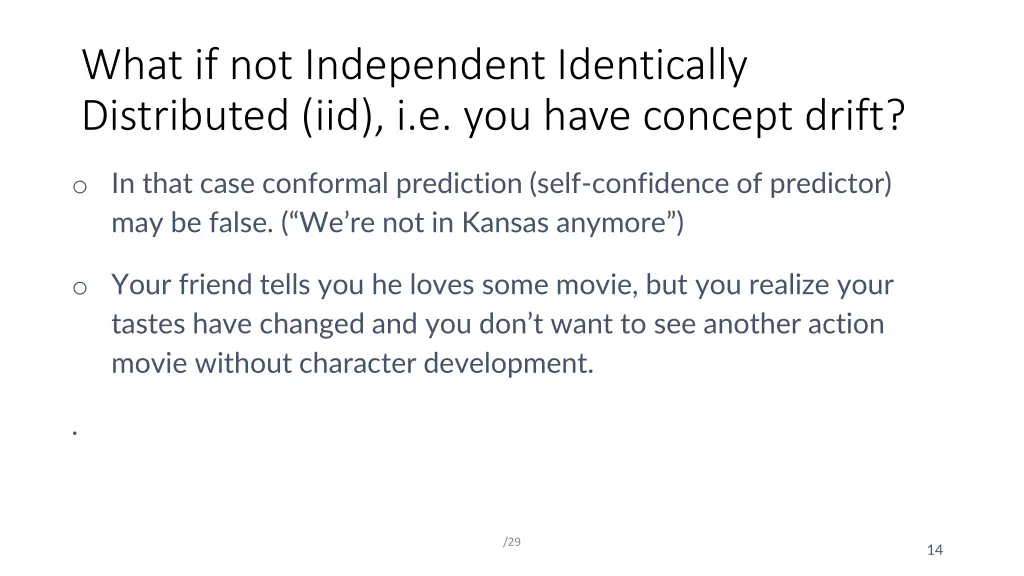 what if not independent identically distributed