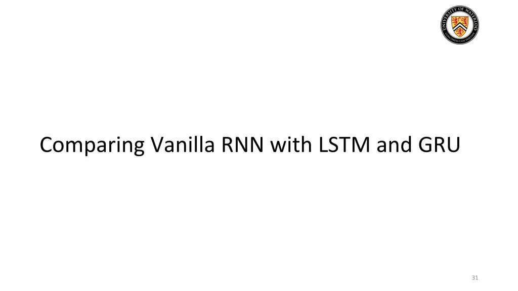 comparing vanilla rnn with lstm and gru