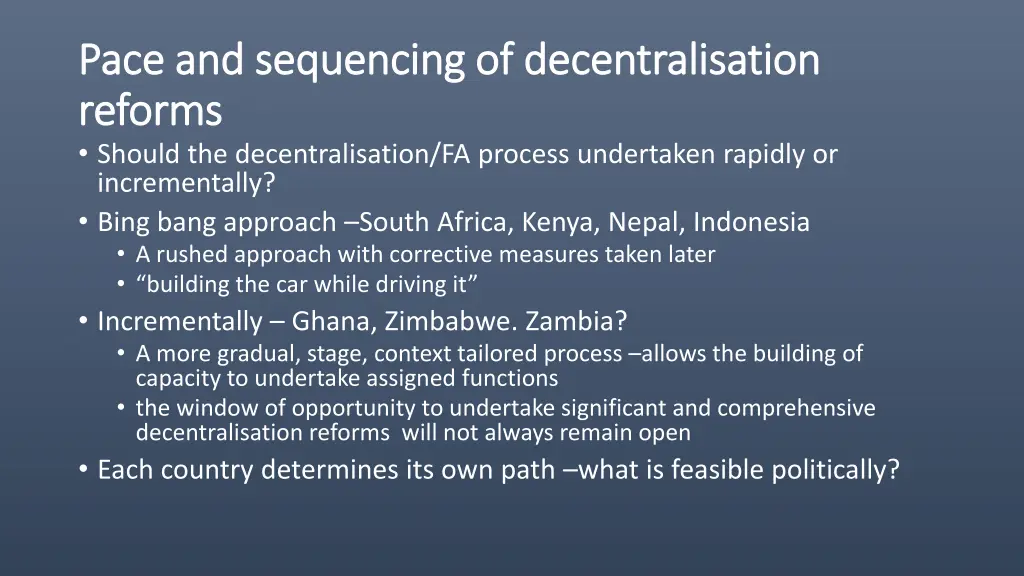 pace and sequencing of decentralisation pace