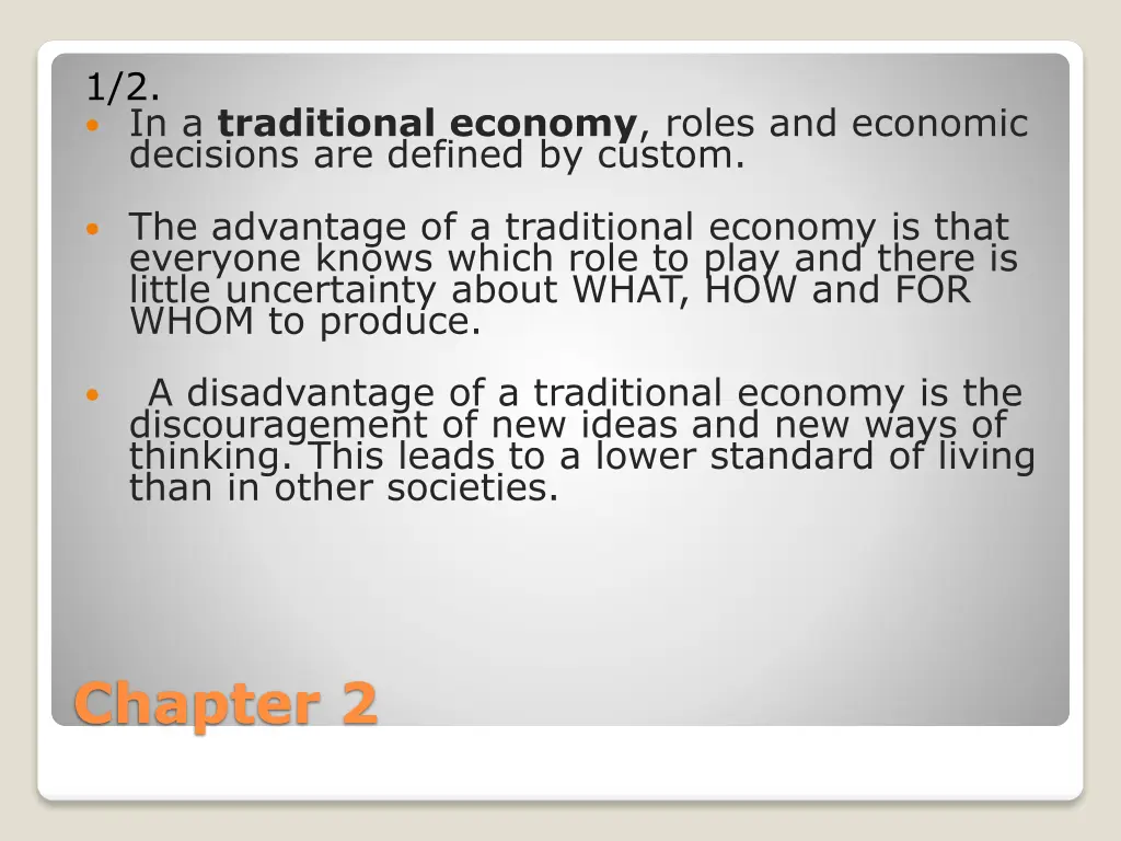 1 2 in a traditional economy roles and economic