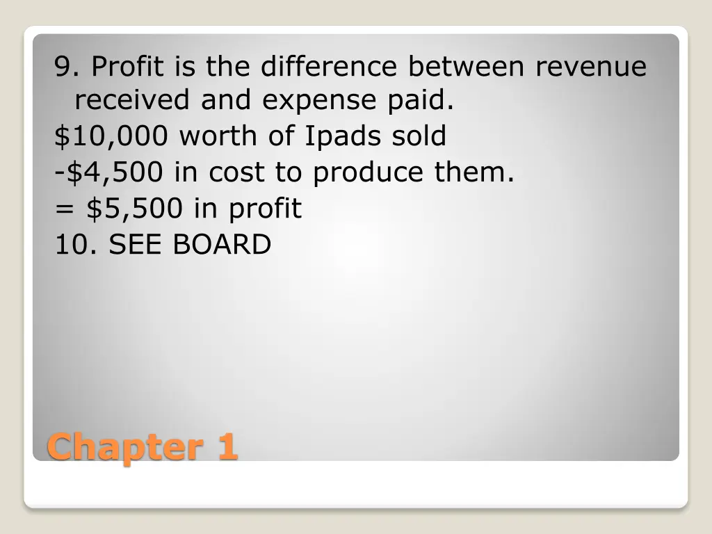 9 profit is the difference between revenue