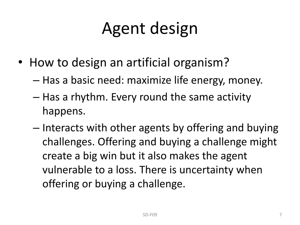agent design