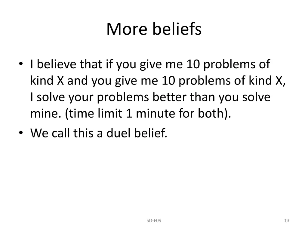 more beliefs