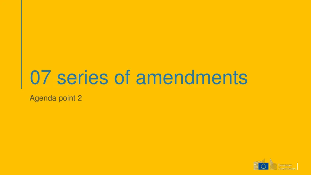 07 series of amendments