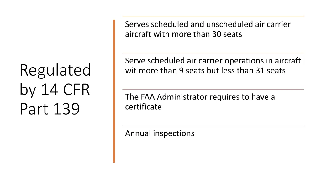 serves scheduled and unscheduled air carrier