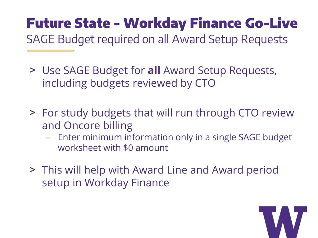 future state workday finance go live sage budget