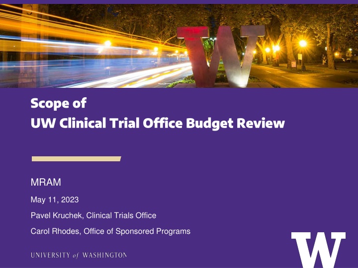 scope of uw clinical trial office budget review