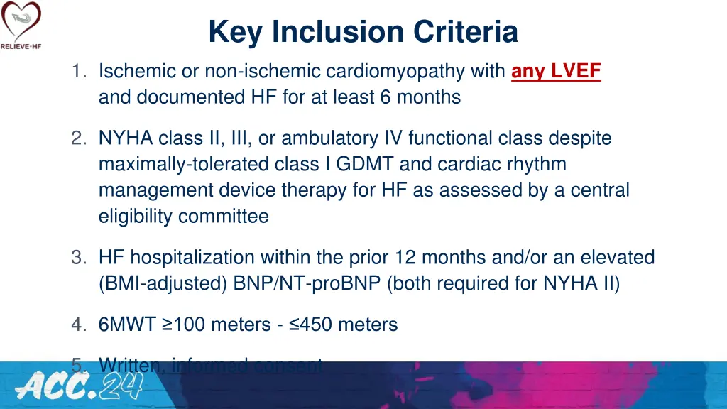 key inclusion criteria 1 ischemic or non ischemic