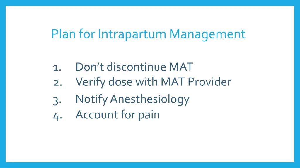 plan for intrapartum management