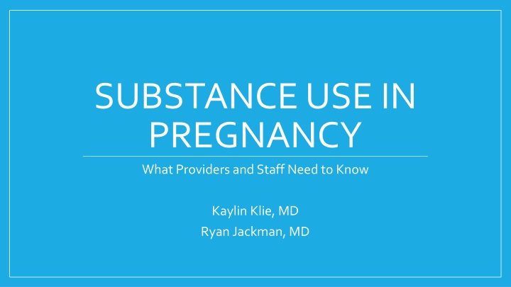 substance use in pregnancy what providers