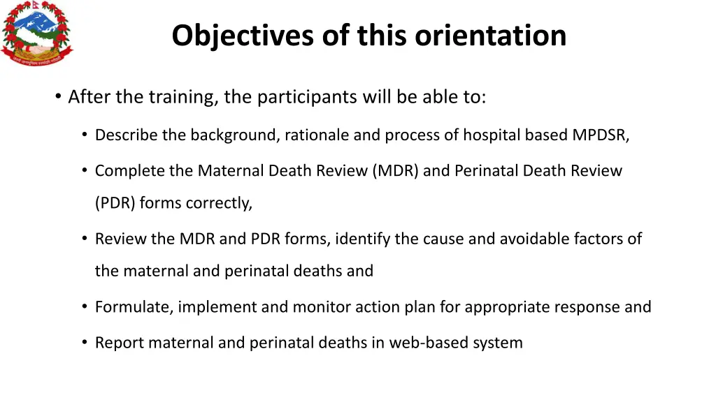 objectives of this orientation