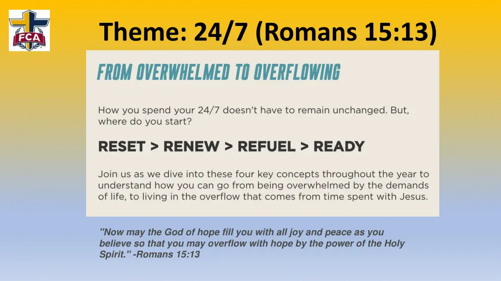 theme 24 7 romans 15 13