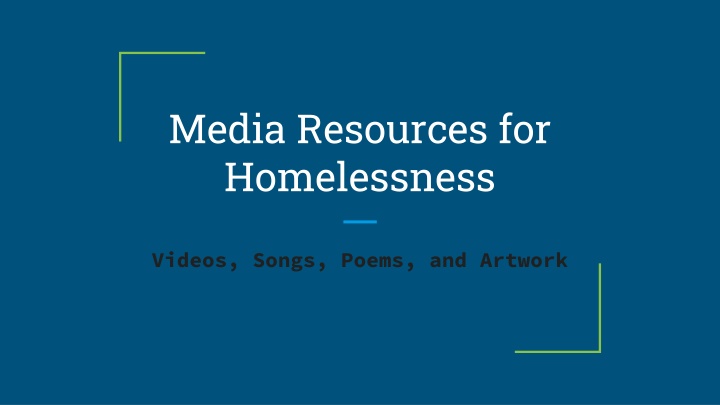 media resources for homelessness