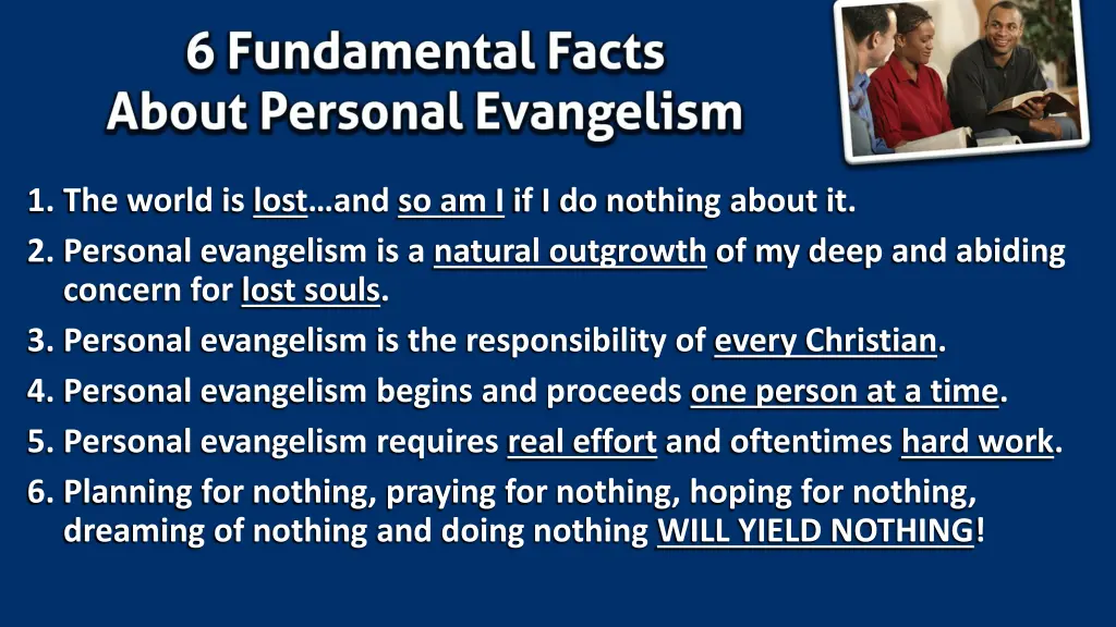 1 the world is lost 2 personal evangelism