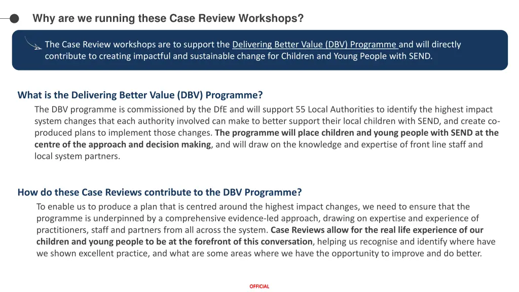 why are we running these case review workshops