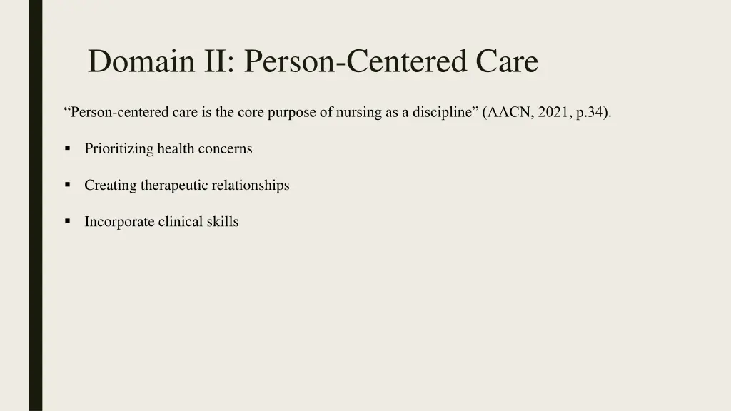 domain ii person centered care