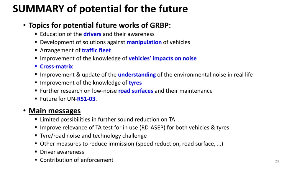 summary of potential for the future