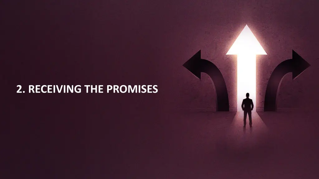 2 receiving the promises