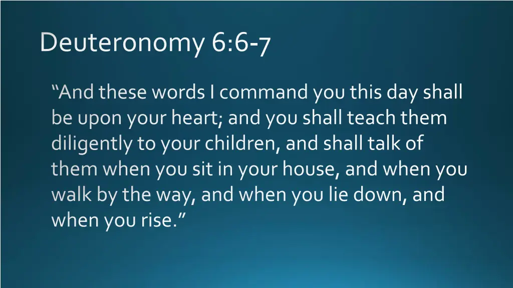 deuteronomy 6 6 7