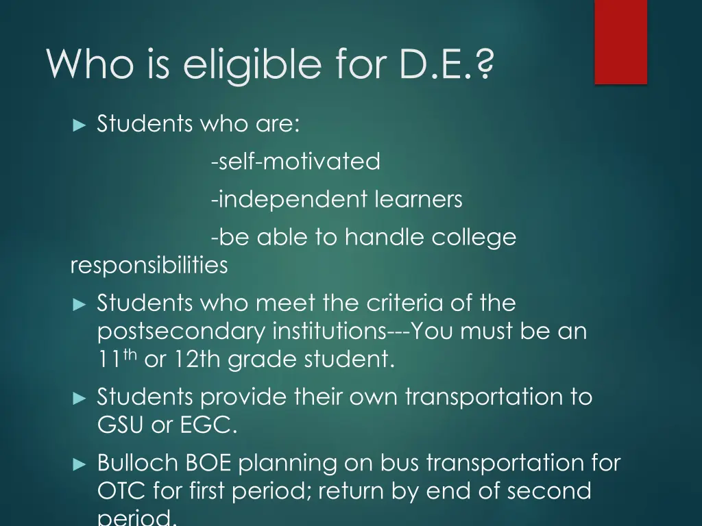 who is eligible for d e