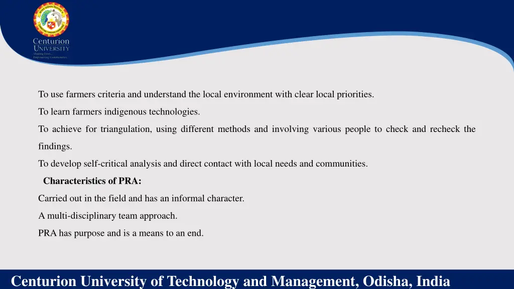 to use farmers criteria and understand the local