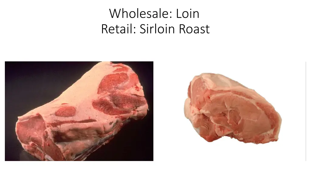 wholesale loin retail sirloin roast