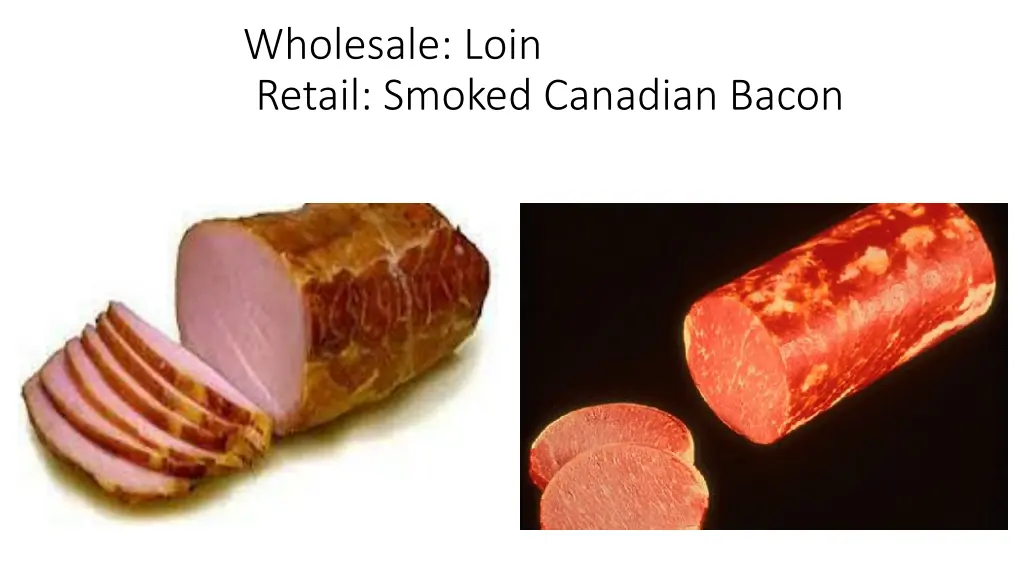 wholesale loin retail smoked canadian bacon