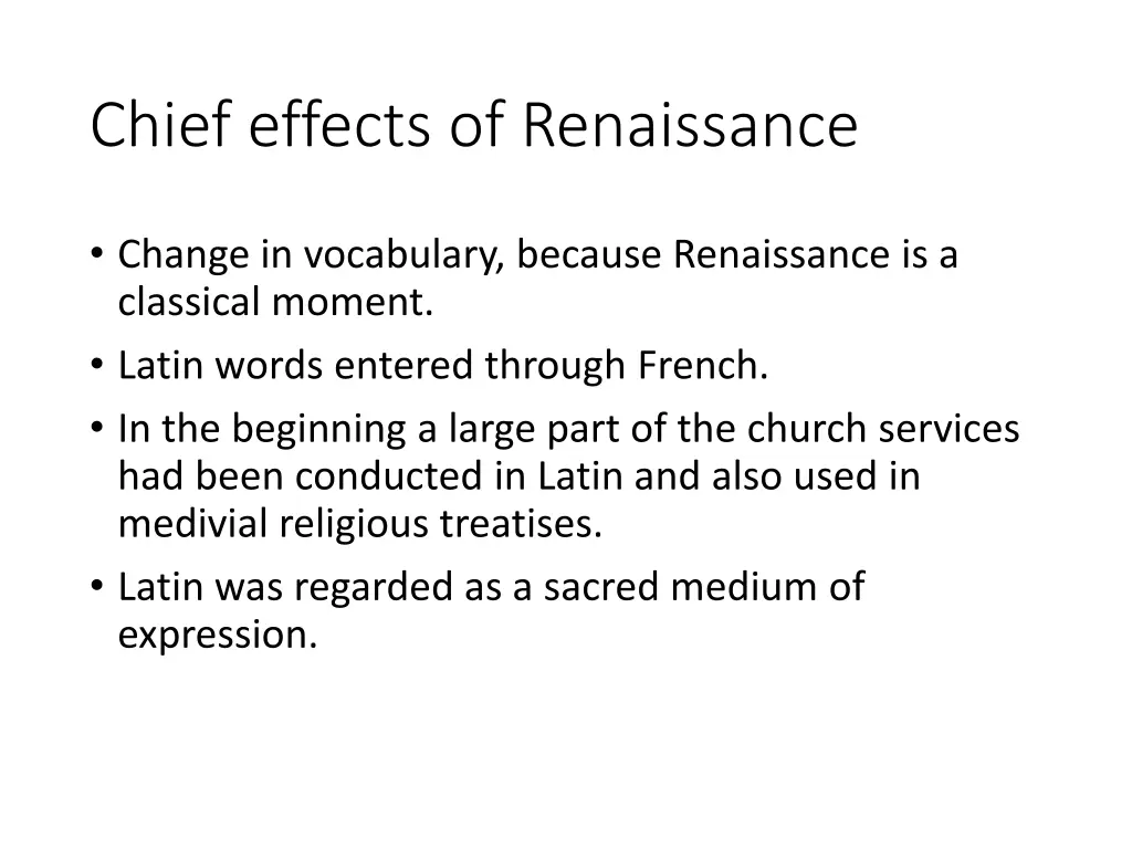 chief effects of renaissance