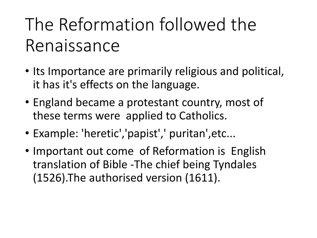 the reformation followed the renaissance